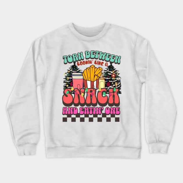 Torn between Looking Like A Snack and eating one Crewneck Sweatshirt by MZeeDesigns